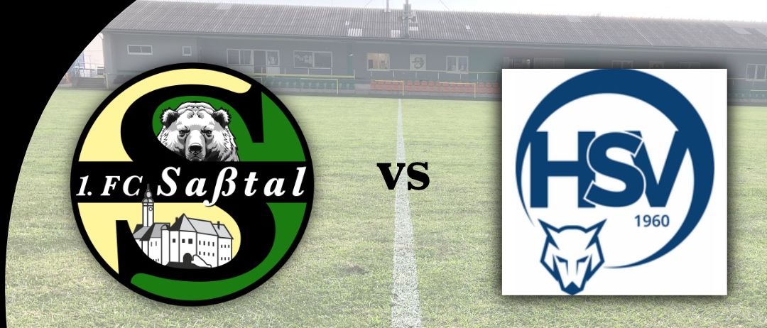 Plakat für ein Fußballspiel zwischen 1.FC Saftal und HSV. Das Spiel ist Teil der Gebietsliga Süd, Runde 2. Es ist für Freitag, 22.08.2025 um 19 Uhr im Saftalstadion Mettersdorf angesetzt.