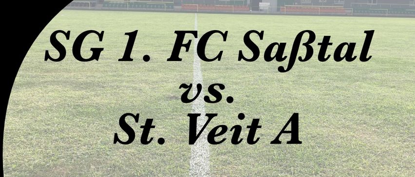 Plakat für ein U10-Fußballspiel zwischen SG 1. FC Sabtal und St. Veit A, geplant für den 5. September 2025 um 17 Uhr im Sabtalstadion Mettersdorf.