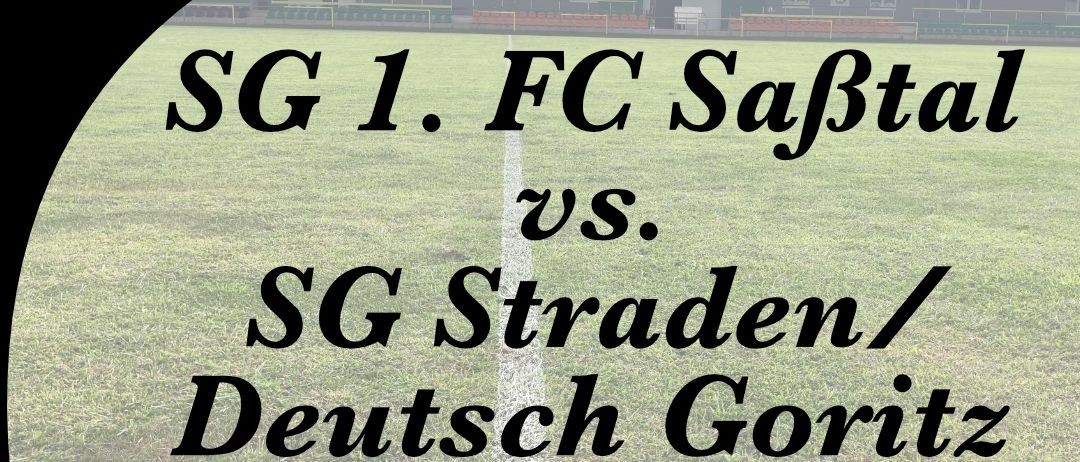 Plakat für ein U10 Jugendfußballspiel zwischen SG 1 FC Sabtal und SG Straden/Deutsch Goritz, geplant für Freitag, 27. März 2026 um 17:30 im Sabtalstadion Mettersdorf.