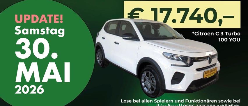 Das Poster bewirbt eine Auto-Versteigerung am 30. Mai 2026 mit einem Citroen C3 Turbo. Preise umfassen einen Citroen C3, Samsung Klima, TV 67 Zoll und VIP Karten. Der Hauptpreis beträgt 17.740 €. Kontaktieren Sie Heinz Rapollo unter 0676-3235980 für weitere Informationen.