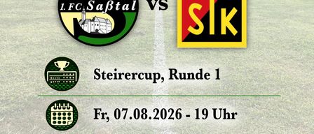 A soccer match poster for the Styria Cup, Round 1 between 1.FC Sabtal and STK, scheduled for August 7, 2026 at 19:00 at Sabtalstadion Mettersdor.