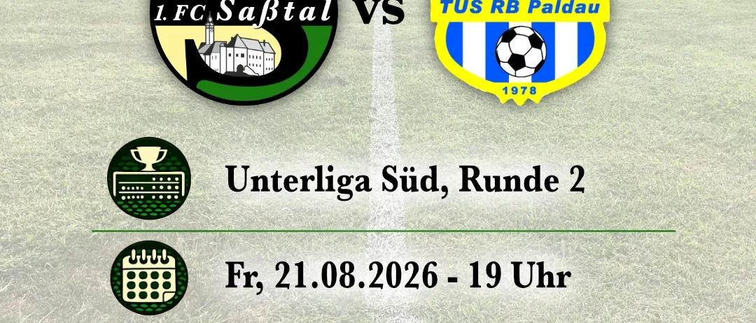 Fußballspielposter mit 1.FC Sabtal gegen TUS RB Paldau, Unterliga Süd, Runde 2, am 21.08.2026 um 19 Uhr, im Sabtalstadion Mettersdorf, mit Spielball gesponsert von JPP Immobilien Jan Petersen.