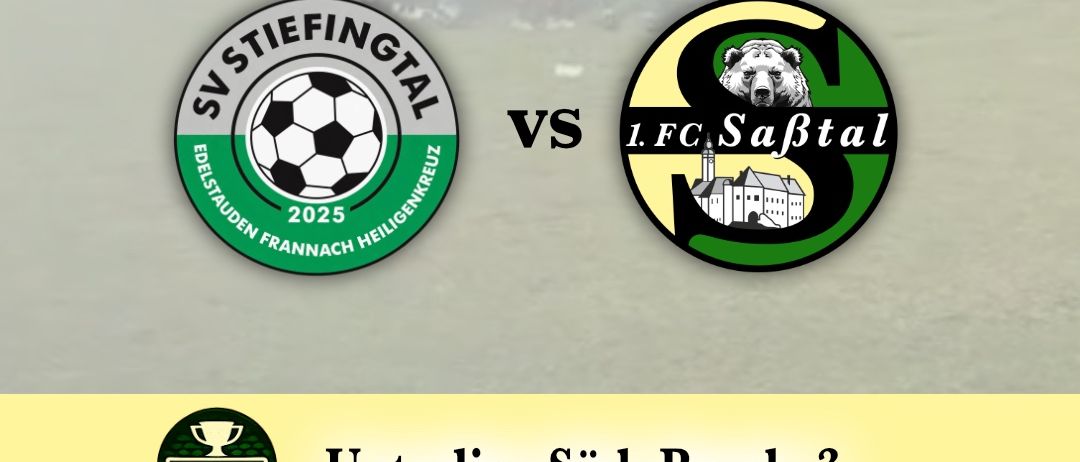 Ein Fußballspiel-Poster für Unterliga Süd, Runde 3 zwischen SV Stiefintal und 1. FC Sabtal am 28.08.2026 um 19 Uhr am Sportplatz Heiligenkreuz.