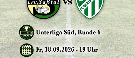 Plakat für das Fußballspiel 1.FC Sabtal gegen FC Gleisdorf 09, Unterliga Süd, Runde 6, am Freitag, 18. September 2026, um 19 Uhr im Sabtalstadion Mettersdorf. Der Spielball wird von Franz Sommer gepfiffen.