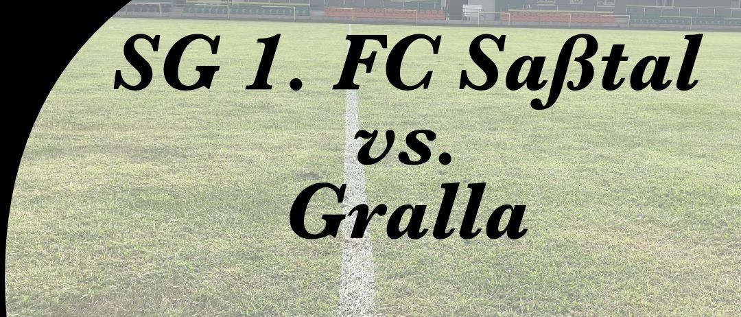 Plakat für ein Jugendfußballspiel zwischen SG 1. FC Saftal und Gralla am 18. September 2026 um 16 Uhr in Mettersdor. Das Plakat zeigt ein grünes Spielfeld und ein Stadion im Hintergrund.