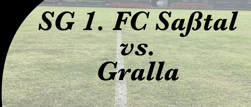 Plakat für ein Jugendfußballspiel zwischen SG 1. FC Saftal und Gralla am 18. September 2026 um 16 Uhr in Mettersdor. Das Plakat zeigt ein grünes Spielfeld und ein Stadion im Hintergrund.