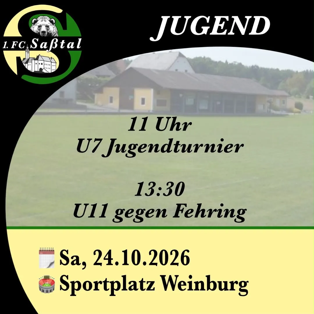 Ein Plakat für ein Jugendfußballspiel zwischen U11-Teams, geplant für Samstag, den 24. Oktober 2026, um 13:30 Uhr auf dem Sportplatz Weinburg.