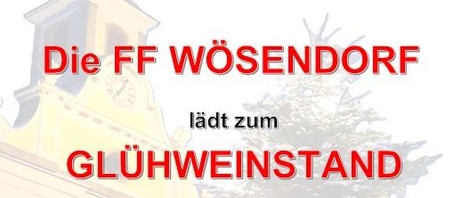Das Plakat bewirbt den Glühweinstand von FF Wosendorf am 29. November 2025. Veranstaltung auf dem Wosendorfer Platz, 16-21 Uhr. Musikalische Adventsatmosphäre ab 19 Uhr.