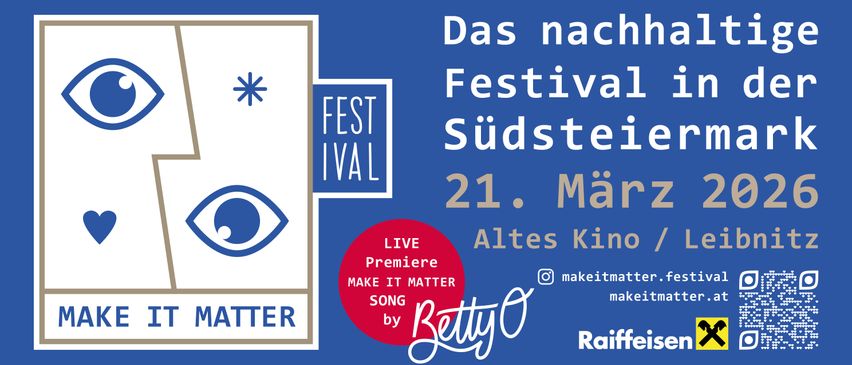 Werbeplakat für das Festival Südsteier, ein Festival mit einer Live-Premiere von Betty O. Das Plakat zeigt ein Augensymbol, ein Hashtag und erwähnt Instagram und die makeitmatter-Kampagne.