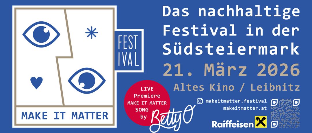 Werbeplakat für das Festival Südsteier, ein Festival mit einer Live-Premiere von Betty O. Das Plakat zeigt ein Augensymbol, ein Hashtag und erwähnt Instagram und die makeitmatter-Kampagne.