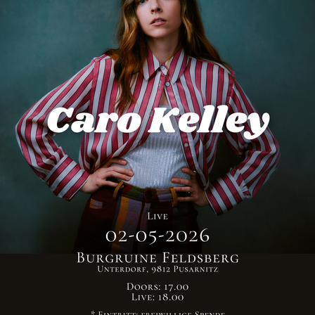 Eine Frau steht in einem rot-weiß gestreiften Hemd. Das Datum 02-05-2026 wird angezeigt, zusammen mit Burgruine Feldsberg, Unterdorf, 9812 Pusaritz. Die Türen öffnen sich um 17:00 Uhr und die Veranstaltung beginnt um 18:00 Uhr. Der Eintritt ist frei.
