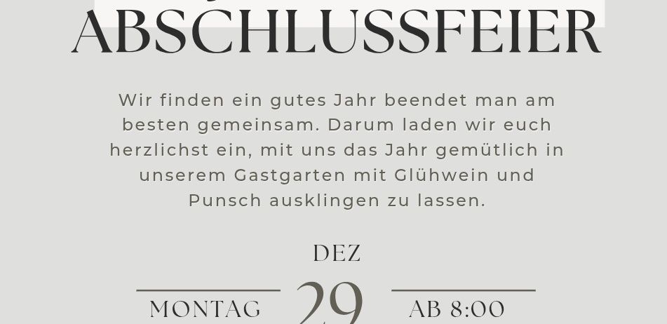 Einladung zur Jahresabschlussfeier am 29., Beginn um 20:00 Uhr. Die Veranstaltung findet im Garten statt, mit Getränken und Essen. Die Nachricht lädt die Gäste ein, an der Feier teilzunehmen.