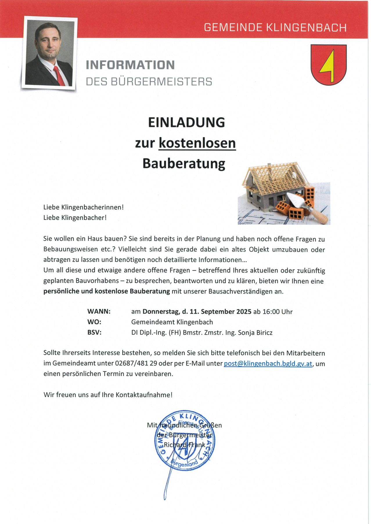 Einladung des Bürgermeisters von Klingenbach zur kostenlosen Bauberatung. Bietet eine persönliche und kostenlose Beratung mit erfahrenen Baufachleuten. Details umfassen Datum, Uhrzeit und Kontaktinformationen. Geeignet für Einwohner, die Interesse am Bauen oder Renovieren haben.