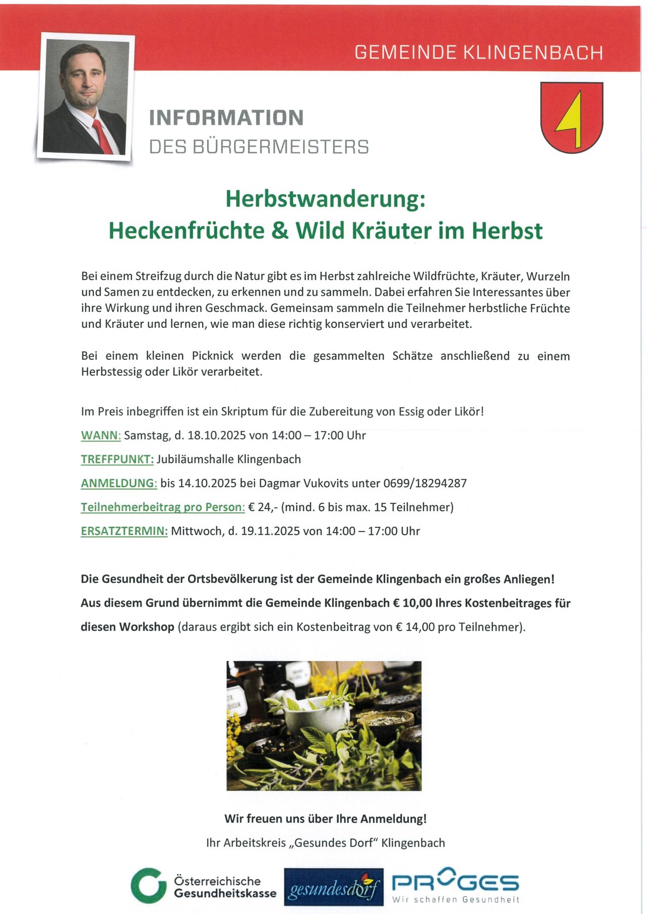 Bei einem Streifzug durch die Natur gibt es im Herbst zahlreiche Wildfrüchte, Kräuter, Wurzeln und Samen zu entdecken, zu erkennen und zu sammeln. Dabei erfahren Sie Interessantes über ihre Wirkung und ihren Geschmack. Gemeinsam sammeln die Teilnehmer herbstliche Früchte und Kräuter und lernen, wie man diese richtig konserviert und verarbeitet.