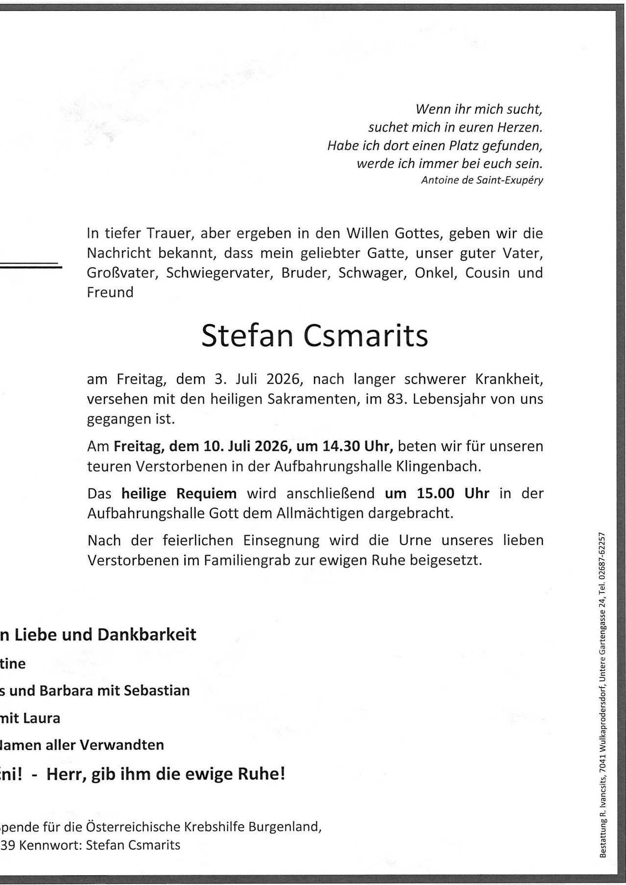 Todesanzeige für Stefan Csmartis, der am 3. Juli 2026 nach langer Krankheit verstarb. Beerdigung am 10. Juli 2026 um 14:30, anschließend Requiem um 15:00 in Klingenbach. Beisetzung im Familiengrab.