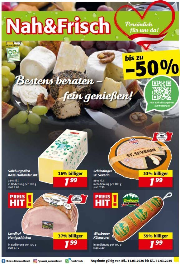 Ein Flyer für 'Nah&Frisch' bewirbt eine Auswahl an Käse, Trauben und anderen Lebensmitteln mit einem Rabatt von bis zu 50%. Zu den Produkten gehören Salzburger Milch, Schärdinger St. Severin und Wiesenbauer Kasewurst. Jedes Produkt hat einen Preisschild mit dem reduzierten Preis. Ein QR-Code ist für weitere Informationen vorhanden.