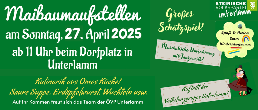 Veranstaltungsplakat für eine Baumpflanzaktion am 27. April 2025 auf dem Dorfplatz in Unterlamm. Mit musikalischer Unterhaltung mit Tanzmusik und kulinarischen Genüssen aus Omas Küche.