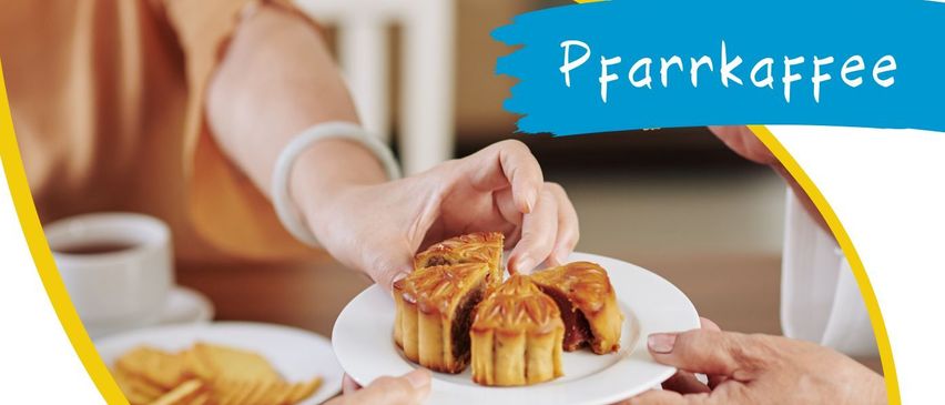 Plakat für Pfarrkaffee mit Gebäck auf einem Teller, September 2025. Einladung zum Pfarrkaffee nach dem Gottesdienst.