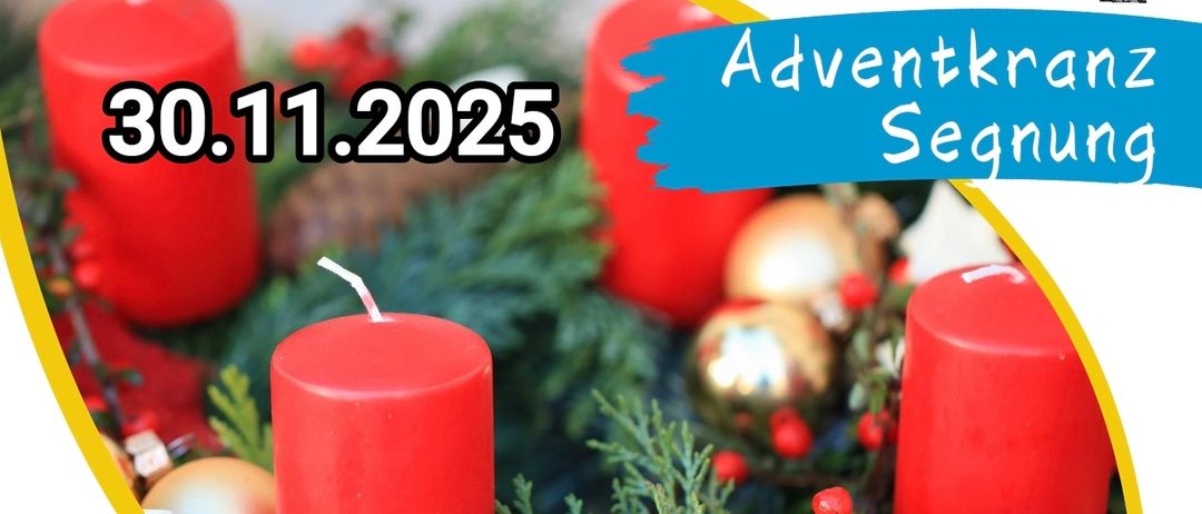 Plakat mit roten Kerzen und Grün. Daten: 29. und 30. November 2025. Orte: Plenzengreith und St. Radegund. Adventsegen-Veranstaltungen.