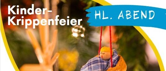 Eine Feiertagsdekoration eines Babys in einem Brezel, hängend an einem Weihnachtsbaum, mit Text 'Kinder-Krippenfeier HL. ABEND'.