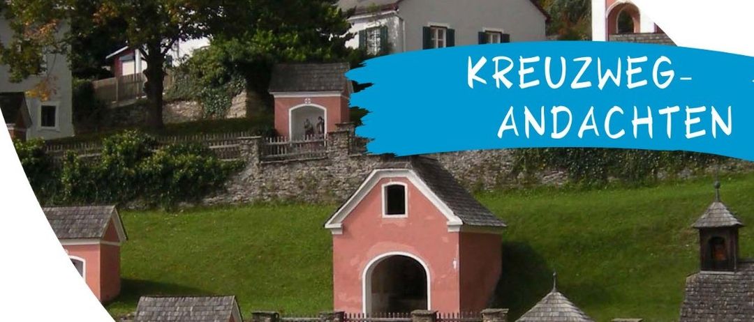 Poster zeigt eine ländliche Landschaft mit kleinen Kapellen. Es steht 'Fastenzeit Pfarre St. Radegund' und listet Termine und Uhrzeiten für verschiedene religiöse Veranstaltungen auf. Das Bild ist Wolfgang H. Wogerer, Wien, zugeschrieben.