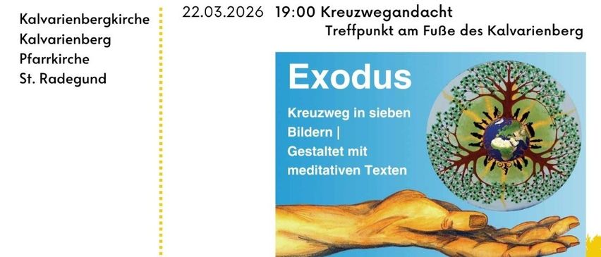 Ein Bild zeigt die Kalvarienbergkirche mit Datum und Uhrzeit für ein religiöses Treffen. Das Ereignis ist ein 19:00 Kreuzweggebet am 22.03.2026 am Kalvarienberg. Es befindet sich am Fuße des Kalvarienbergs.