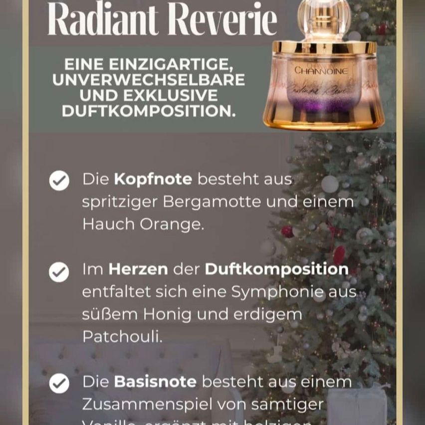 Werbung für 'Radiant Reverie', eine einzigartige, untauschbare und exklusive Duftkomposition. Merkmale sind eine Kopfnote aus Bergamotte und Orange, ein Herz aus Honig und erdigem Patchouli sowie eine Basis aus cremigem Vanille.