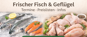 Eine Werbung für Bauermarkt Simonsfeld zeigt frischen Fisch und Geflügel mit Terminen, Preislisten und Infos, vor einem weißen Hintergrund.