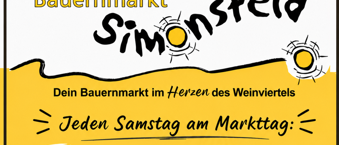 Simons Bauernmarkt im Herzen des Weinviertels. Jeden Samstag am Markttag: Aufstrichbrot, Heurigenplatte, Schinkenbrot, Schweinebraten, Käseteller, Leberkäse und Mehlspeisen.