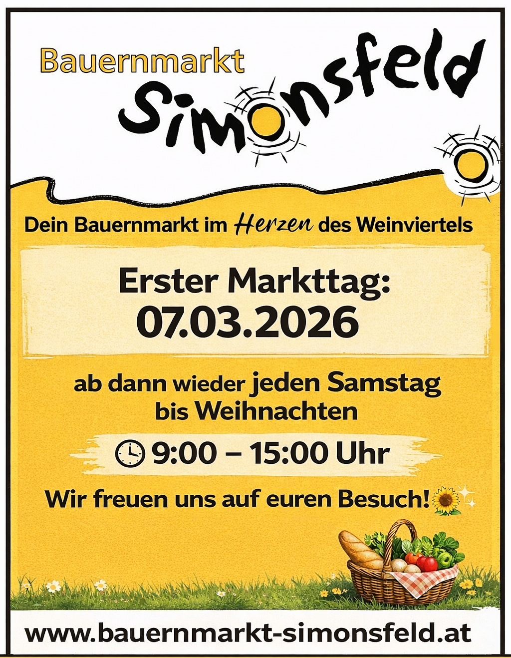 Ein Plakat bewirbt Simonstier, einen Bauernmarkt im Herzen des Weinviertels. Er öffnet am 7. März 2026 und ist bis Weihnachten jeden Samstag von 9:00 bis 15:00 Uhr geöffnet. Es zeigt Körbe mit Gemüse und eine Sonnenblume.