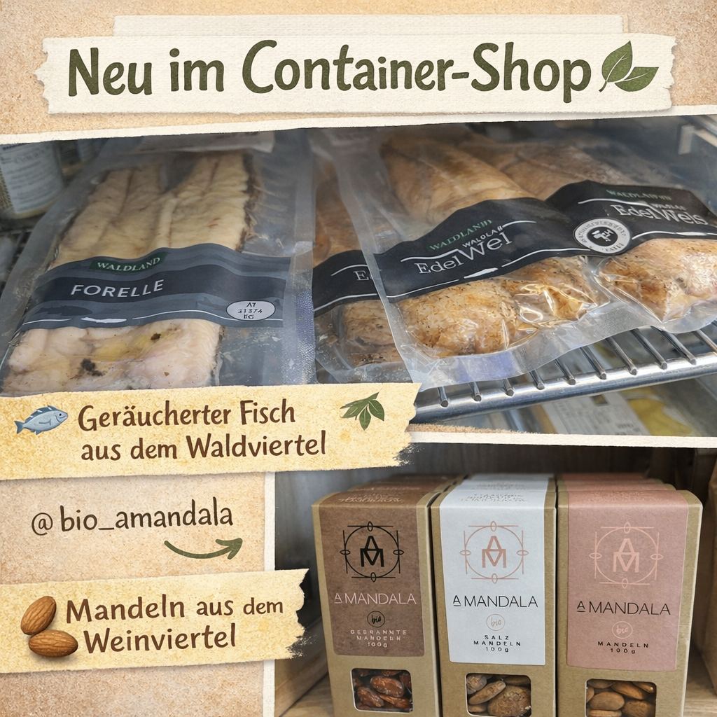 Ein Regal in einem Laden zeigt Packungen mit Räucherfisch und Mandeln. Der Fisch ist mit Forelle und EdelWei gekennzeichnet, und die Mandeln sind mit Mandeln aus dem Weinviertel beschriftet. Der Laden heißt Container-Shop.