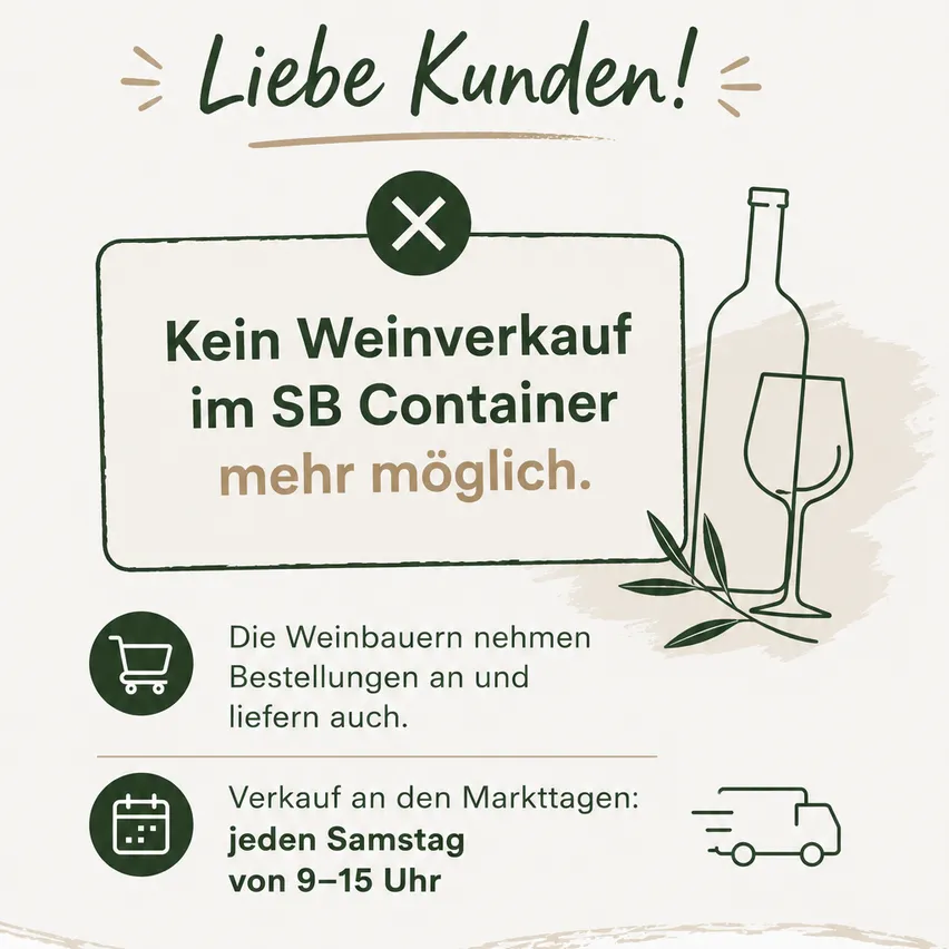 Eine Werbung für Weinverkäufe, die besagt, dass kein Weinverkauf in SB-Containern möglich ist, mit einer Weinflasche und einem Glas sowie einem Lieferwagen-Symbol.