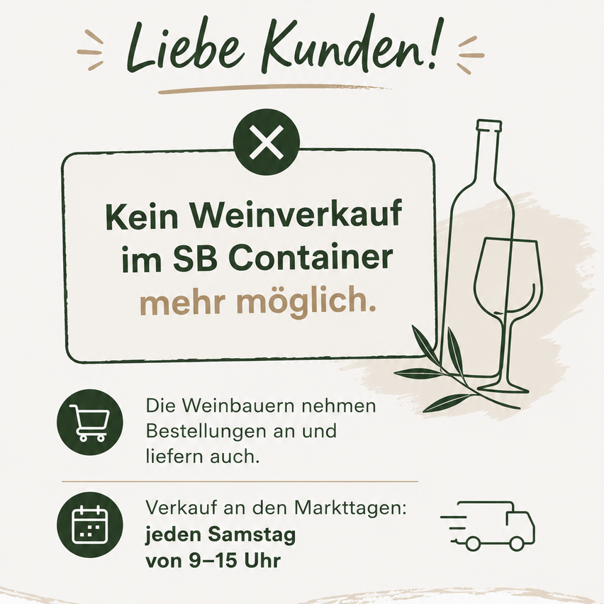 Eine Werbung für Weinverkäufe, die besagt, dass kein Weinverkauf in SB-Containern möglich ist, mit einer Weinflasche und einem Glas sowie einem Lieferwagen-Symbol.