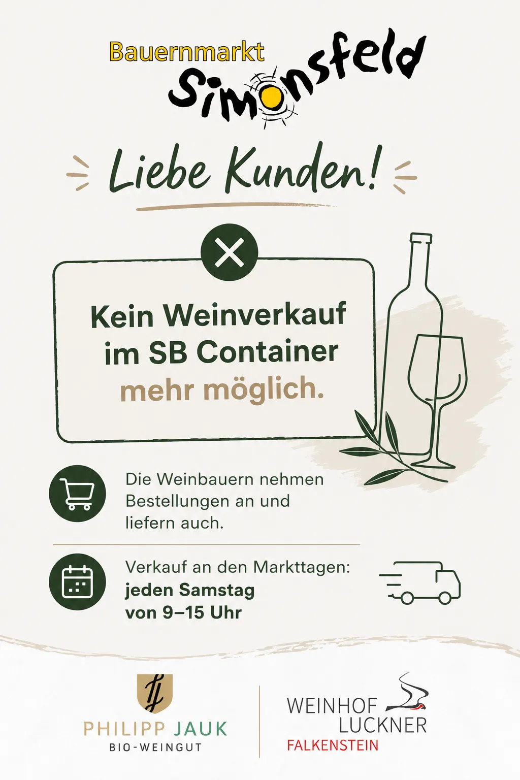 Eine Werbung für Weinverkäufe, die besagt, dass kein Weinverkauf in SB-Containern möglich ist, mit einer Weinflasche und einem Glas sowie einem Lieferwagen-Symbol.