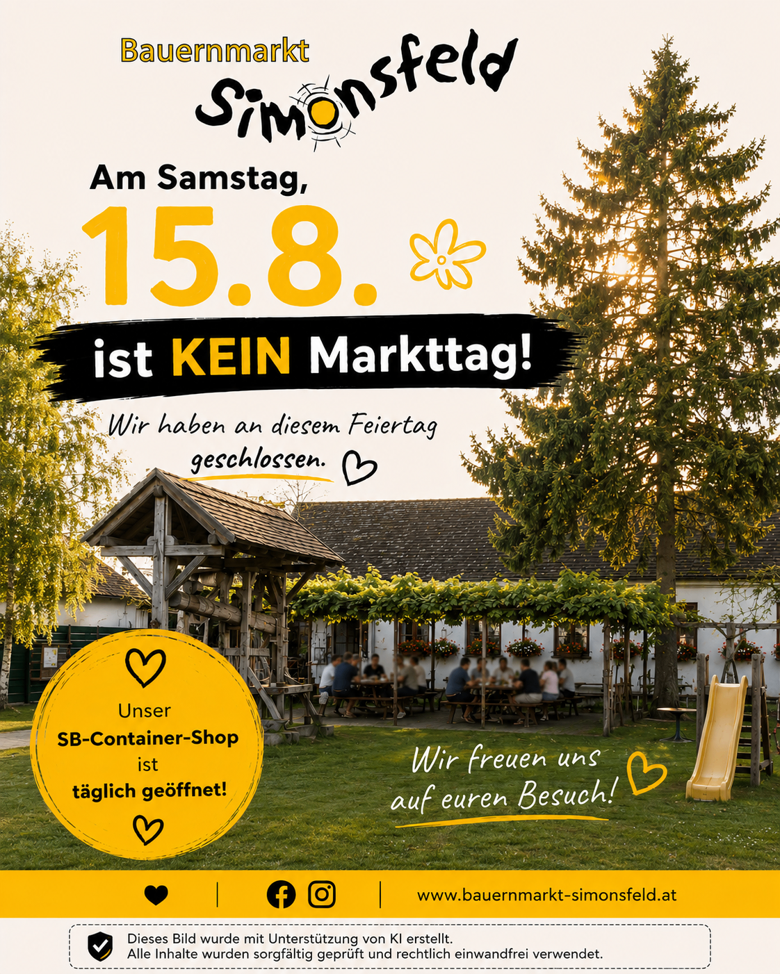 Eine Werbung für einen Markt mit einem geschlossenen Schild am Samstag, dem 15. August. Der Markt ist täglich geöffnet, und es gibt eine Rutsche und einen Container-Shop auf der linken Seite.