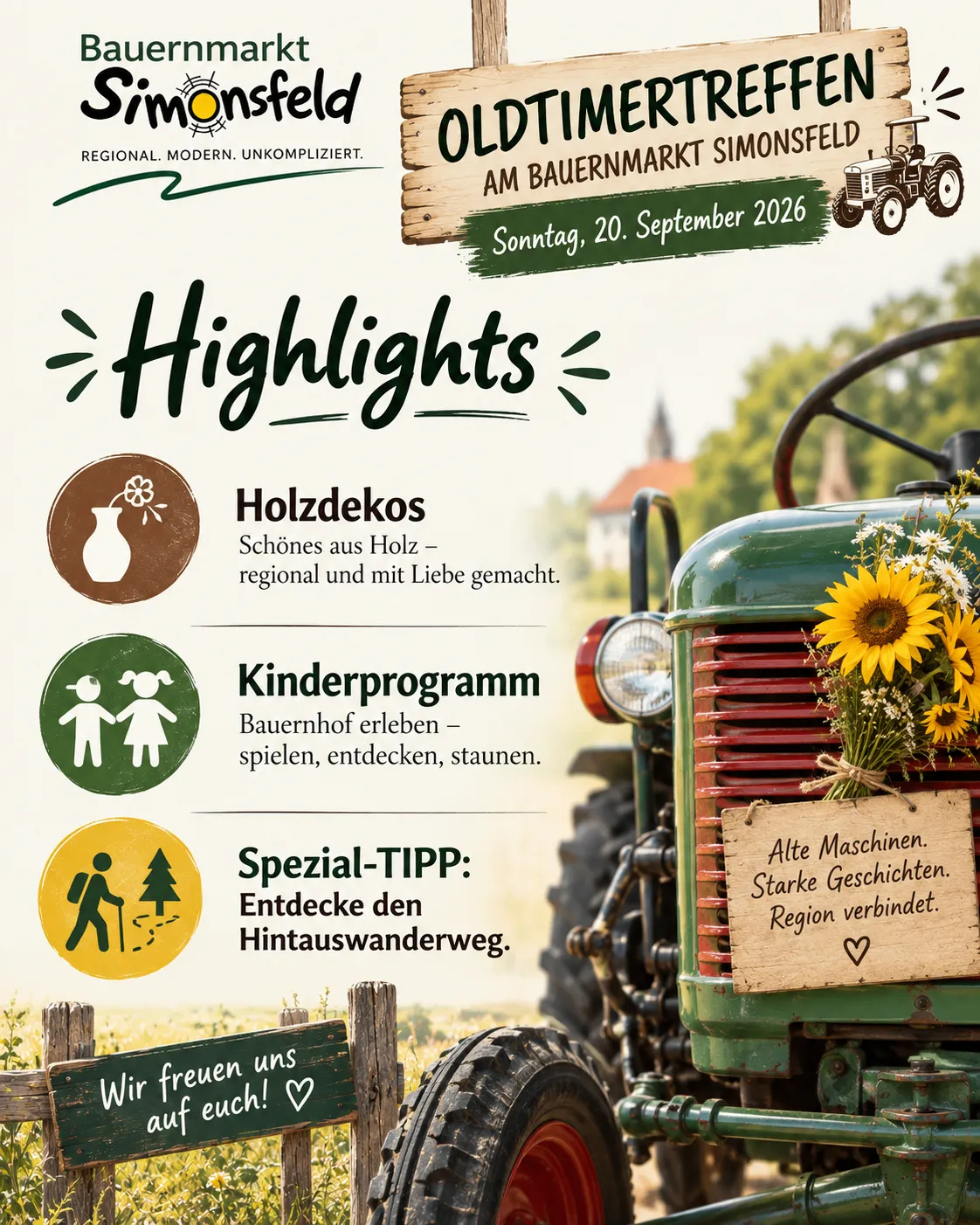 Plakat für den Alten Bauernmarkt Simonsfeld am 20. September 2026. Highlights sind Holzdekorationen, ein Kinderprogramm und ein spezieller Tipp zum Erkunden der Landschaft. Ein Traktor mit Sonnenblumen ist abgebildet.