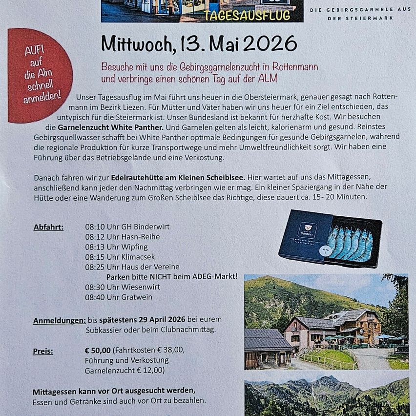 A day trip in May to Rottenmann in the Upper Styria region. Visit the trout farm and enjoy a lunch. Departure at 8:10 AM from Binderwirt. Registration by April 29, 2026. Price: €50.00 including transportation and lunch.