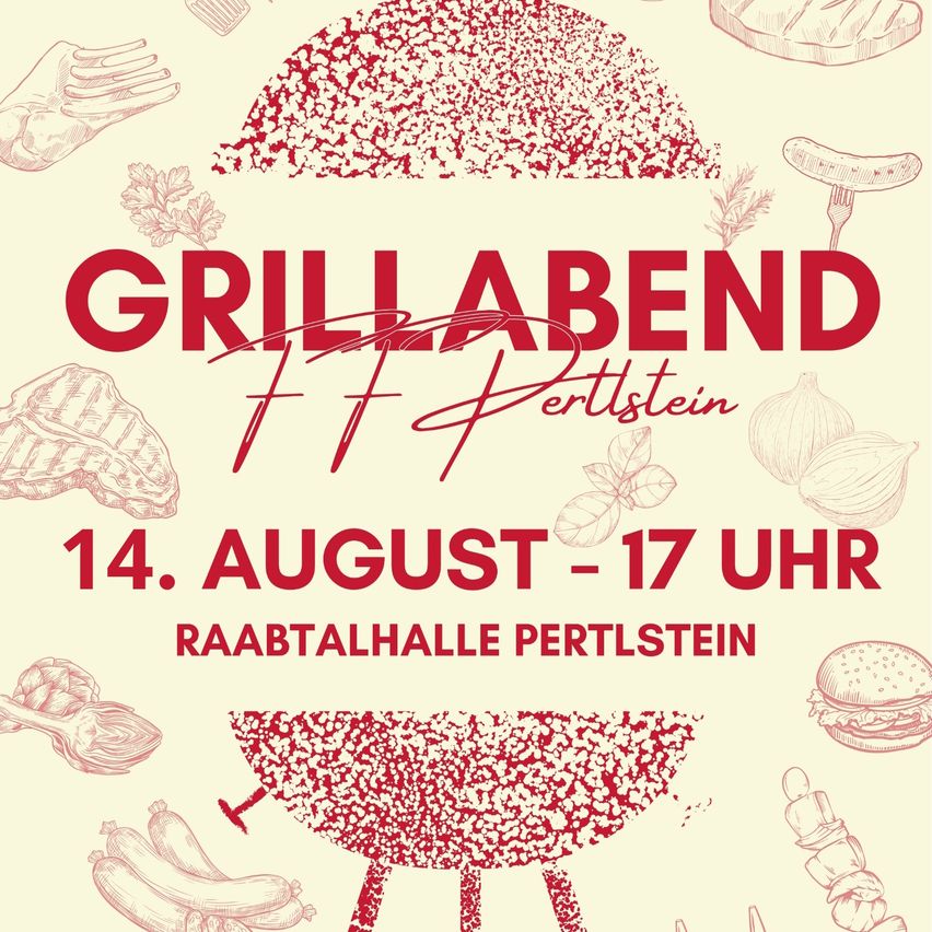Plakat für Grillabend FF Pertstein am 14. August, 17:00 Uhr in der Raabtalhalle Pertstein, mit Illustrationen von Essen und Utensilien.