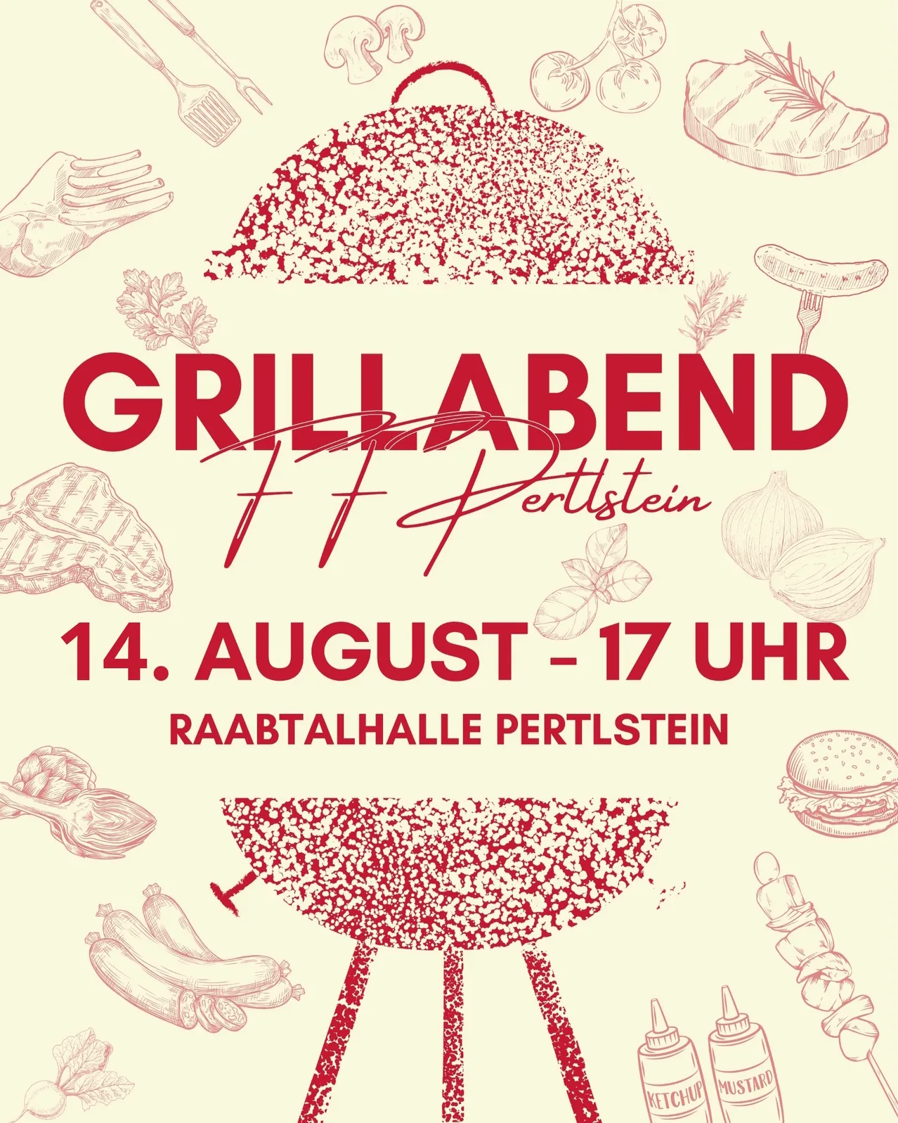 Plakat für Grillabend FF Pertstein am 14. August, von 17 Uhr bis 17 Uhr in der Raabtalhalle Pertstein. Illustration von Grill, Essen und Utensilien.