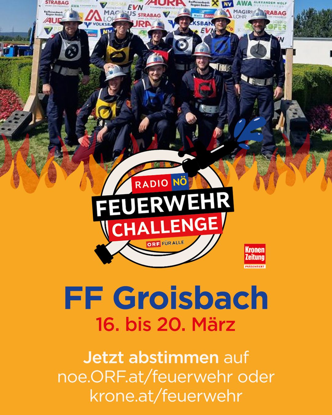 Plakat für die Feuerwehr-Challenge-Veranstaltung von Radio Noe bei FF Groisbach, 16. bis 20. März. Eine Gruppe Feuerwehrleute in Uniformen, Helmen und Nummern steht vor einer feuerähnlichen Grafik.