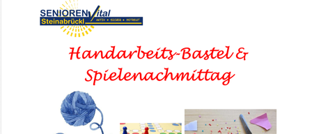 Poster for a handcrafting and game afternoon. Date: Thursday, March 12, 2026, at 3 PM. Location: Senioren Vital Steinabriickl. Everyone is welcome. Bring your favorite crafts. There will be food, coffee, and drinks for free.