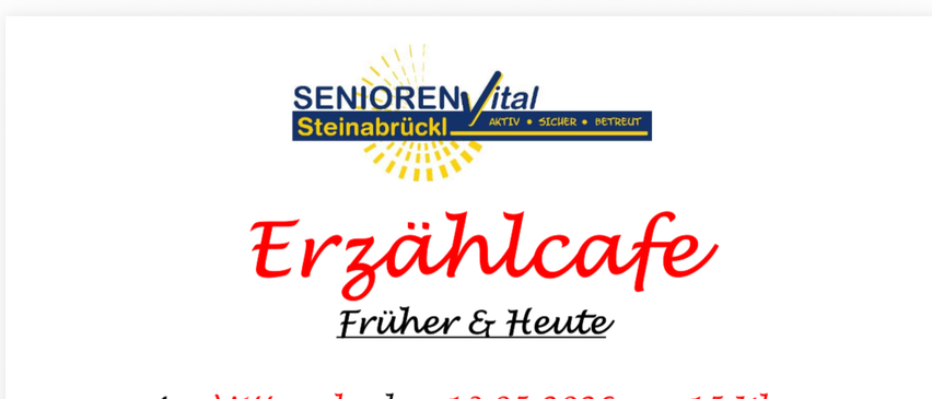 Am Mittwoch, den 13.05.2026 um 15 Uhr laden wir herzlich zu einem gemütlichen Erzählcafe im Senioren Vital Steinabrickl ein, bei dem Erinnerungen lebendig werden und gemeinsame Gespräche im Mittelpunkt stehen.