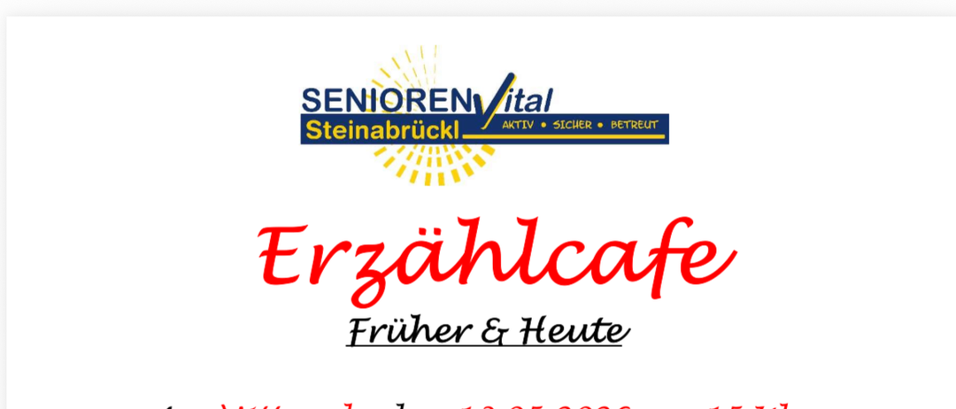 Am Mittwoch, den 13.05.2026 um 15 Uhr laden wir herzlich zu einem gemütlichen Erzählcafe im Senioren Vital Steinabrickl ein, bei dem Erinnerungen lebendig werden und gemeinsame Gespräche im Mittelpunkt stehen.