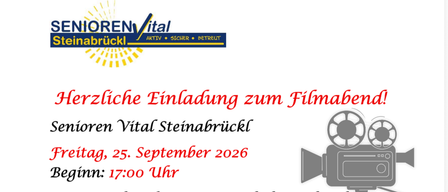 Herzliche Einladung zum Filmabend von Senior Vital Steinabrückl am Freitag, 25. September 2026, Beginn 17:00 Uhr. Freuen Sie sich auf einen gemütlichen Abend in netter Gesellschaft mit einem Videorückblick vom Hochzeitstag, einer Vorstellung von 'Lowingerbohne 2', Snacks und Getränken. Alle Bewohner und Gäste sind herzlich eingeladen.