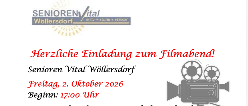 Plakat für einen Filmabend im Senior Vital Wollersdorf am 2. Oktober 2026, Beginn um 17:00 Uhr. Mit einer Videokamera und Einladung an Bewohner und Gäste zu einem gemütlichen Abend mit Snacks, Getränken und Unterhaltung.