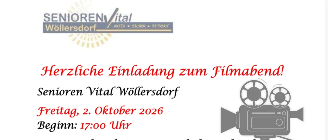 Plakat für einen Filmabend im Senior Vital Wollersdorf am 2. Oktober 2026, Beginn um 17:00 Uhr. Mit einer Videokamera und Einladung an Bewohner und Gäste zu einem gemütlichen Abend mit Snacks, Getränken und Unterhaltung.