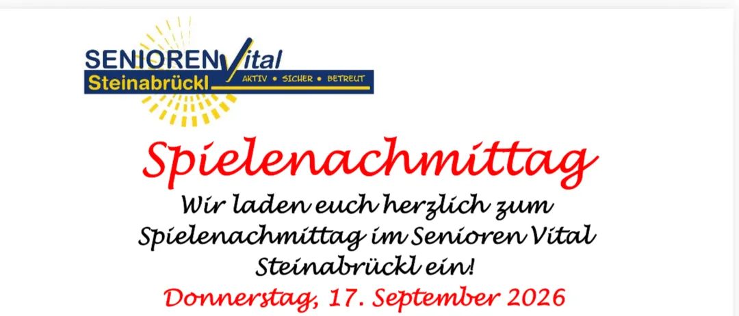 Eine Einladung zum Spielenachmittag im Senioren Vital Steinabrick am 17. September 2026, Beginn 15:00 Uhr. Die Veranstaltung umfasst Gesellschaftsspiele, gute Gespräche sowie Kaffee und Kuchen in geselliger Runde. Alle Bewohnerinnen und Bewohner sowie auch Gäste, die nicht im Haus wohnen, sind herzlich willkommen. Freier Eintritt.