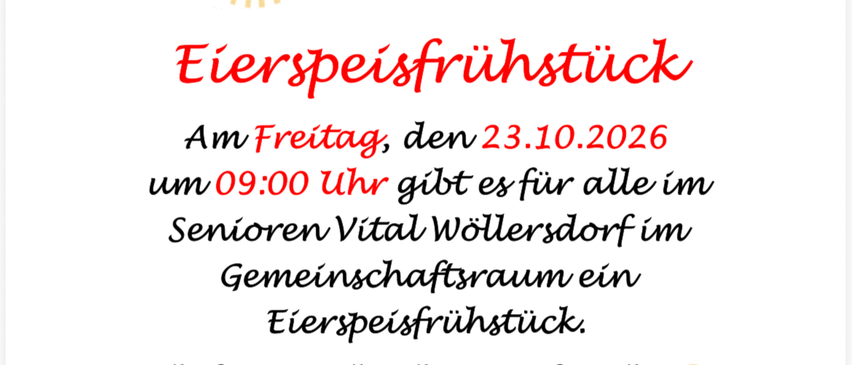 Plakat, das ein kostenloses Frühstücksevent am 23. Oktober 2026 um 9:00 Uhr im Senioren Vital Wöllersdorf ankündigt. Das Plakat zeigt eine Platte mit Rührei, Toast und einem fröhlichem Smiley-Gesicht.
