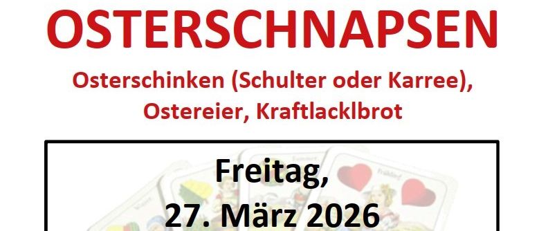 Plakat für eine Veranstaltung mit Osterspielen wie Ostereiersuche und Kraftlackbrot. Geplant für Freitag, 27. März 2026, Beginn 17:00 Uhr in Haslers Gastwirtschaft in Hannersdorf. Geeignet für alle Altersgruppen und Geschlechter.