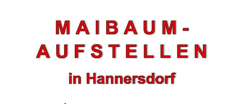 Ein Plakat, das die 'Aufstellen'-Veranstaltung in Hannersdorf ankündigt, geplant für Donnerstag, den 30. April 2026, um 18:00 Uhr. Es enthält einen dekorativen Pfahl mit Bändern.